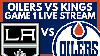 EDMONTON OILERS VS LOS ANGELES KINGS GAME 1 LIVE STREAM | Oilers vs Kings Stanley Cup Playoffs PxP