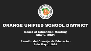 OUSD School Board Meeting - May 9, 2024