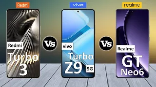 Realme GT Neo6 Vs iQOO Z9 Turbo Vs Redmi Turbo 3 - Full Comparison ⚡