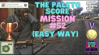 GTA 5 - Mission #52 - The Paleto Score(EASY WAY)  [100% Gold Medal Walkthrough] in 4K. #GTAV #GTA5