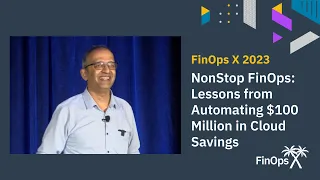 NonStop FinOps: Lessons from Automating $100 Million in Cloud Savings