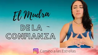 🙏🏼✨ Mudra de la Confianza Inquebrantable