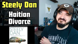 STEELY DAN - Haitian Divorce | FIRST TIME REACTION