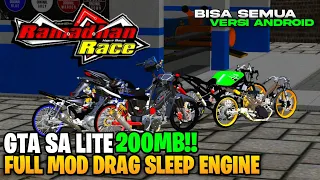 GTA SA LITE FULL MOD DRAG SLEEP ENGINE SPESIAL RAMADHAN RACE OFFLINE DI ANDROID