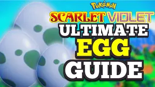 FASTEST EGG METHOD ► POKEMON SCARLET POKEMON VIOLET EGG HATCHING GUIDE!