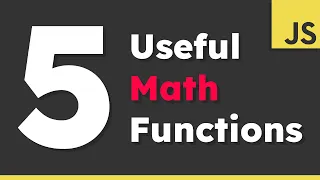 5 JavaScript Math Functions You Need to Know