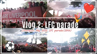 LFC parade vlog ⚽🚌 | walking, crowds, & football teams  ! 🎉📸