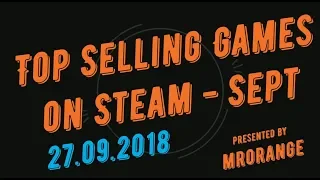+ Top Selling Games on Steam - Top PC Games in September 2018 +