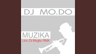 Muzika (Lino Di Meglio Remix)