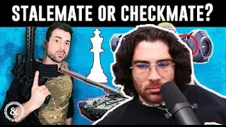 HasanAbi REACTS to Is the War in Ukraine in a Stalemate or a Checkmate? │ YT Reacts