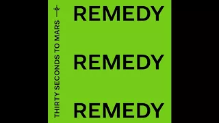 Thirty Seconds To Mars - Remedy (Official Audio)