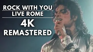 Michael Jackson ‐ Rock With You ‐ Live Rome 1988 (4K Remastered) (Snippet)