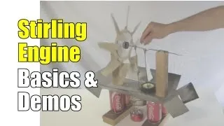 Stirling Engine Explanation, Demos and Experimenting