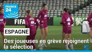 Espagne : des joueuses en grève rejoignent la sélection • FRANCE 24