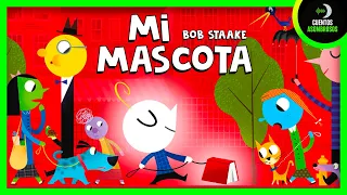 Mi MASCOTA | Cuentos Para Dormir En Español Asombrosos Infantiles