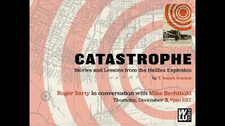 Book Launch: Catastrophe: Stories and Lessons from the Halifax Explosion
