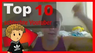 Top 10 schlechte Youtuber #07 [ German | HD ]