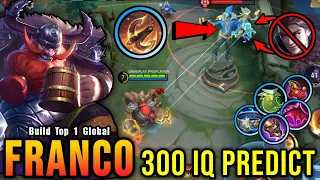 MVP Tank!! Franco 300 IQ Predict!! - Build Top 1 Global Franco ~ MLBB