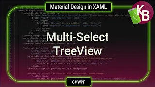 C#/WPF - Multi-select TreeView