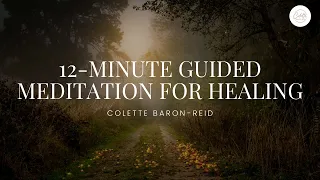 12-Minute Guided Meditation for Healing