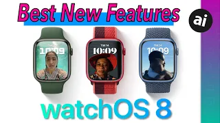 watchOS 8 Is OUT! Here Are the BEST New Features for Apple Watch!