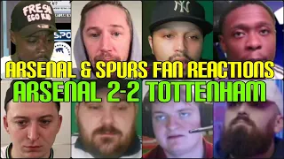 ARSENAL & SPURS FANS REACTION TO ARSENAL 2-2 TOTTENHAM | FANS CHANNEL