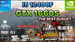 I5 12400F & GTX 1660S | TESTED IN 18 GAMES | IN 2024