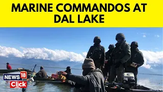 G-20: Marine Commandos Patrol Dal Lake In Srinagar | G20 Summit | G20 Summit In Srinagar | News18