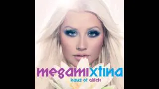 MegamiXtina - The Christina Aguilera Megamix by Haus of Glitch @TheRealXtina