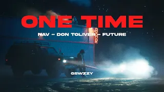 NAV - One Time Ft. Don Toliver, Future