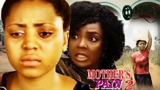 Mother's Pain Season 2   - 2017 Latest Nigerian Nollywood Movie