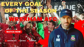 Experience the Thrill of Wrexham AFC - Season Highlights, All Goals! Varanama National League 22/23
