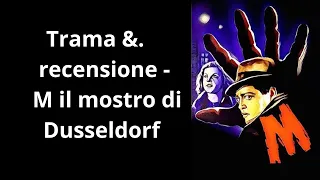 M il mostro di Dusseldorf - Trama e recensione