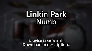 Linkin Park - Numb - Drumless Songs 'n' click