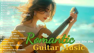 Relax With The Best Romantic Guitar Music Collection Of All Time - Listen Once And Remember Forever.