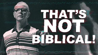 THAT’S NOT BIBLICAL.