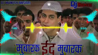 🥰Mubarak Eid Mubarak 💫 Eid Special Song 🎶 Salman Khan Eid Special Song 🎶 DJ Remix 🎶 DJ Monish Ansari