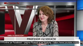 DADA TV: Greu cu educația? - cu prof. Florentina CRISTESCU