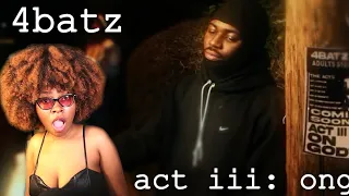 4batz - act iii: on god? (she like) (Music Video) REACTION