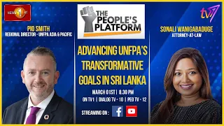 The People’s Platform | Advancing UNFPA’s Transformative Goals In Sri Lanka | Pio Smith