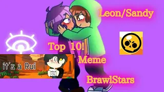 Top 10 meme BrawlStars It's a rui Leon & Sandy