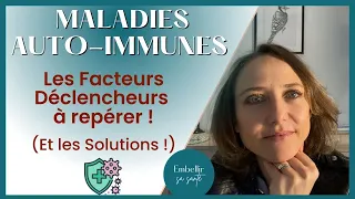 MALADIES AUTO-IMMUNES : FACTEURS ET SOLUTIONS NATURELLES