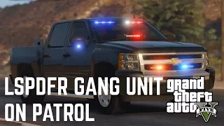 LSPDFR GANG UNIT PATROL!!!