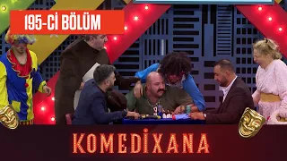 Komedixana 195-ci Bölüm  18.06.2022