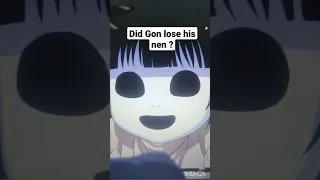 Did Gon lose his nen ?