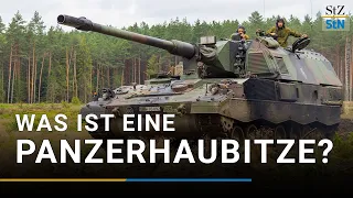 Was sind Panzerhaubitzen? | Kurz erklärt