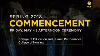 UCF Commencement: May 4, 2018 | PM