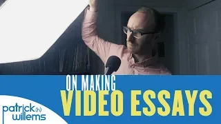 On Making Video Essays