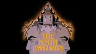 RANT: The Ninth Configuration (1980) - Movie Review