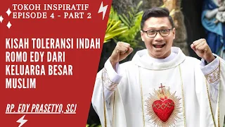 Berasal dari keluarga besar Muslim, inilah kisah toleransi indah Romo Edy | Tokoh Inspiratif 4